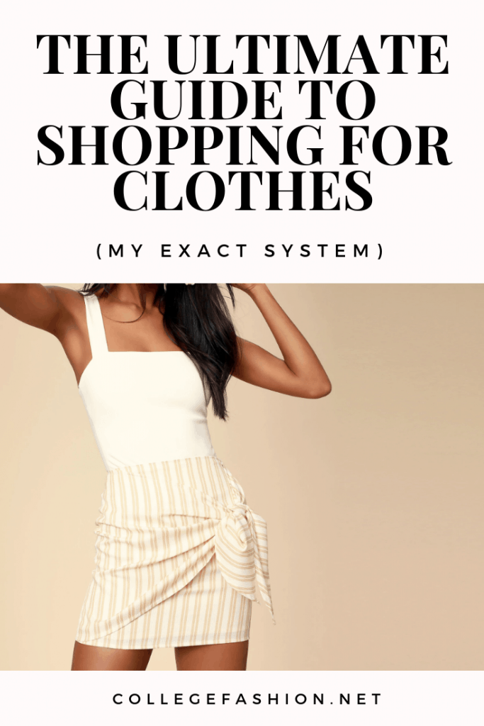 The ultimate guide to shopping for clothes: The exact system I use to organize my outfit ideas, decide what to buy, and stay on budget