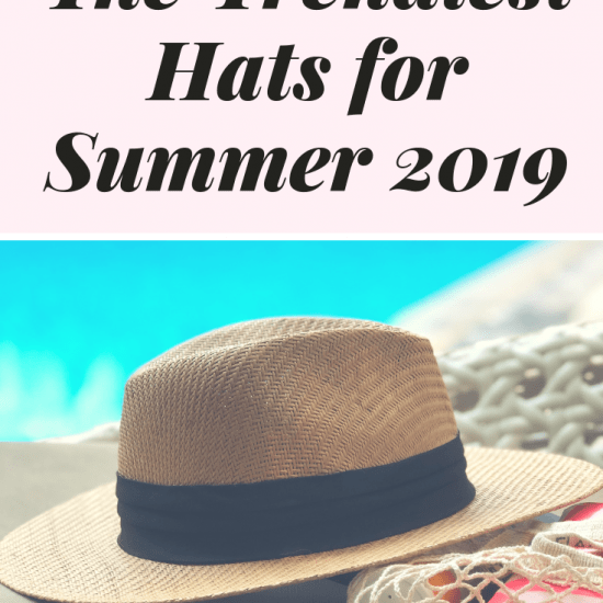 These Are the Trendiest Hats for the Summer 2019 Season