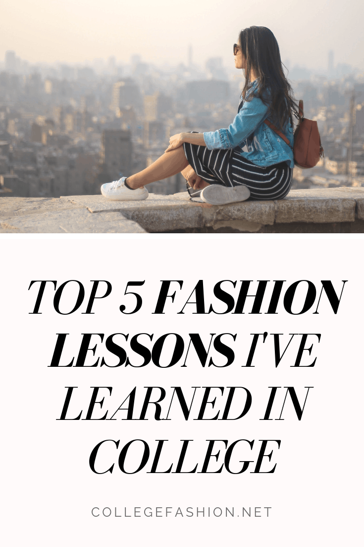 5-fashion-tips-i-ve-learned-in-my-first-two-years-of-college-college