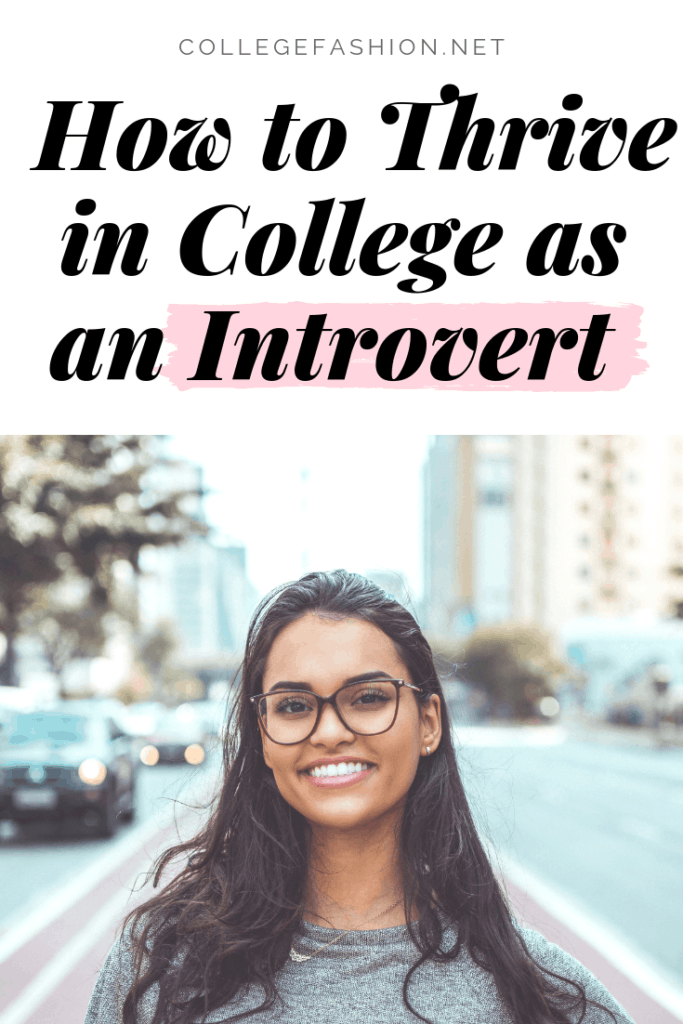 Introvert tips for college - guide to thriving in college as an introvert