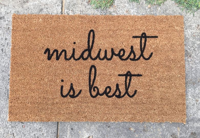 "Midwest is best" doormat.