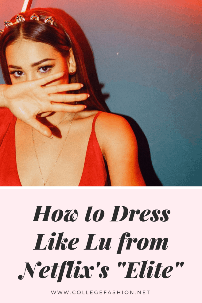 How to dress like Lu from Netflix's Elite - Lu Elite style guide with outfit ideas and pieces from Lu's wardrobe