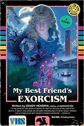 My Best Friend's Exorcism - best spooky books and Halloween books for adults