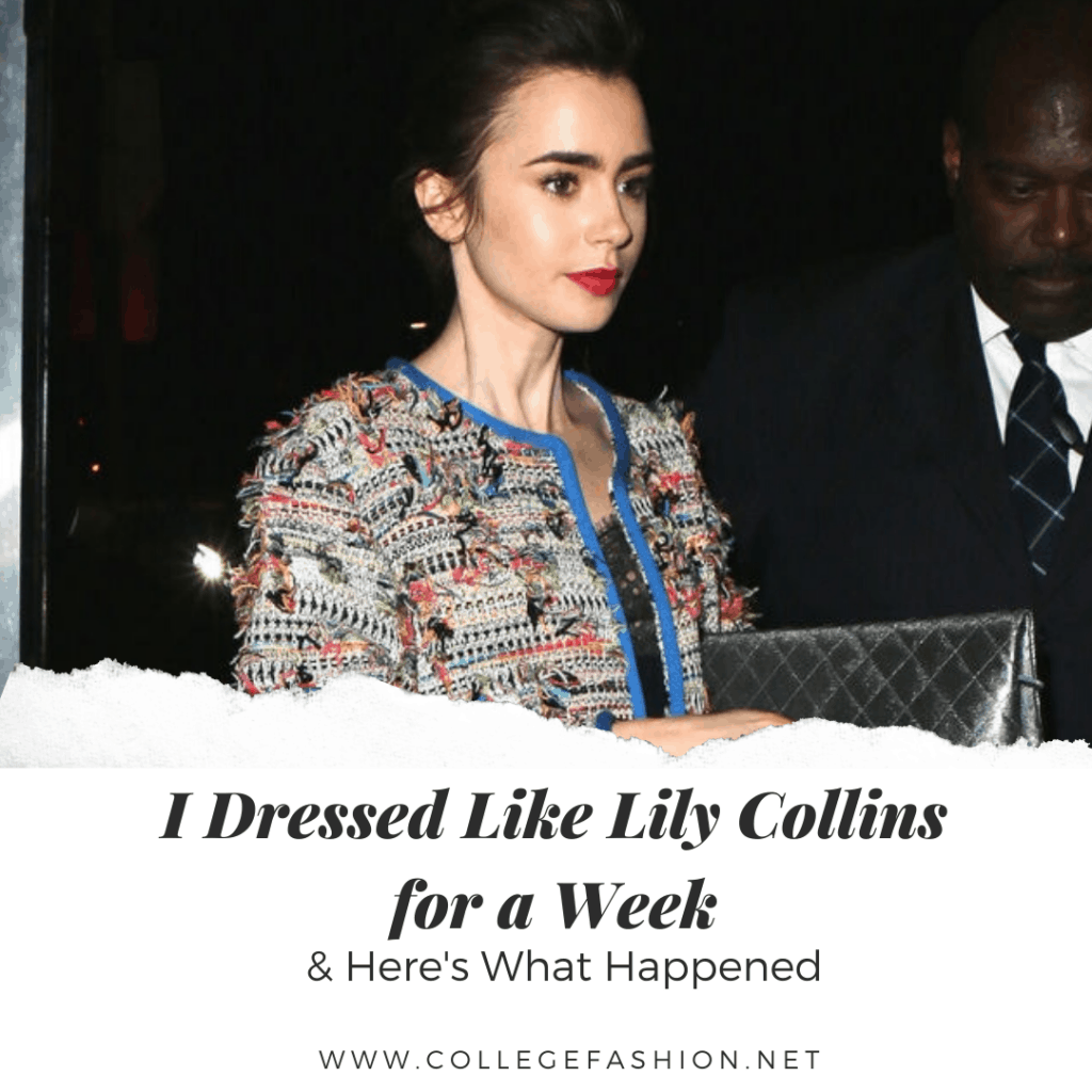 I dressed like Lily Collins for a week - Lily Collins style and outfit guide