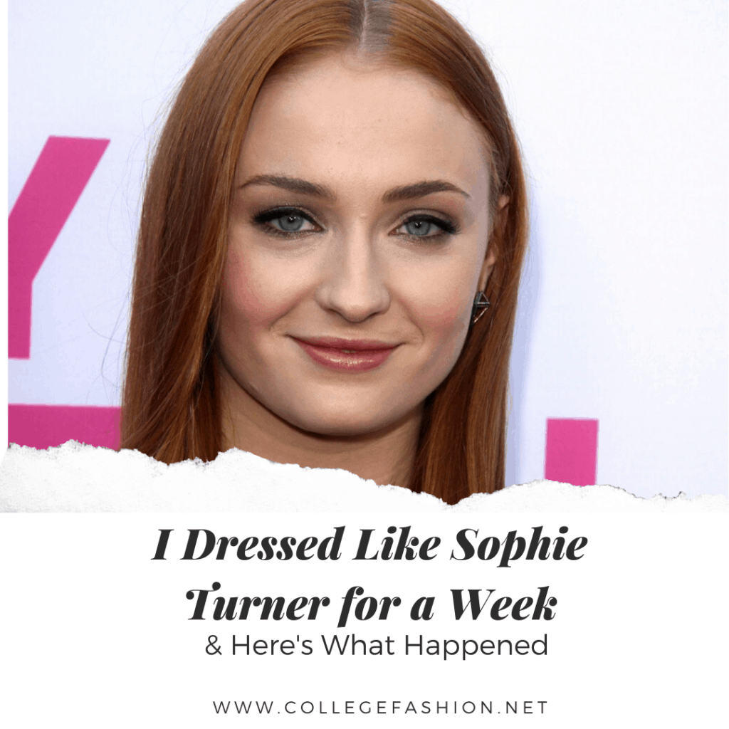 Sophie Turner's style: I dressed like Sophie Turner for a week