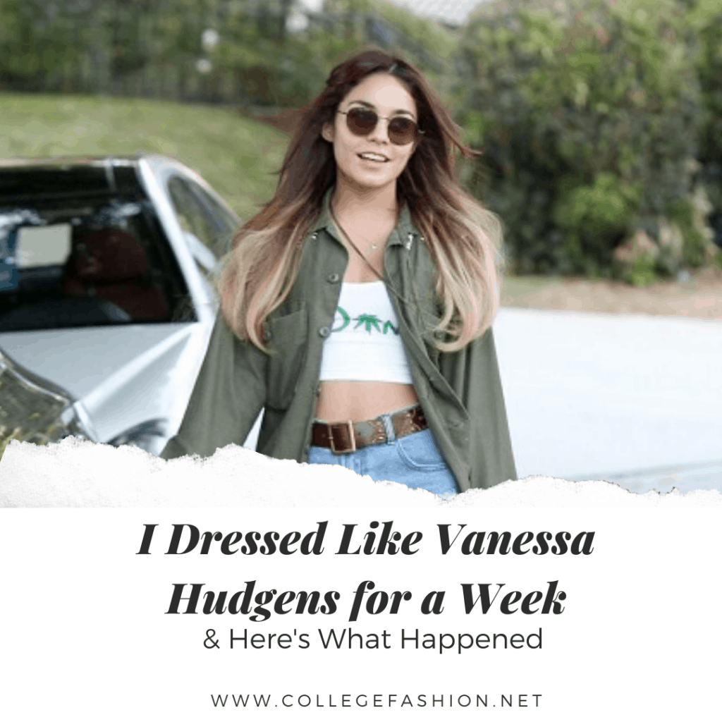 Vanessa Hudgens style - I dressed like Vanessa Hudgens for a week
