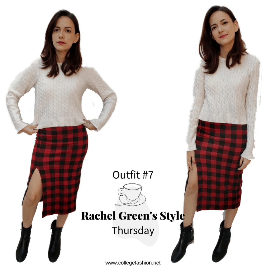 Rachel Green’s Style- Outfit #7, Thursday  plaid skirt, white sweater, black booties