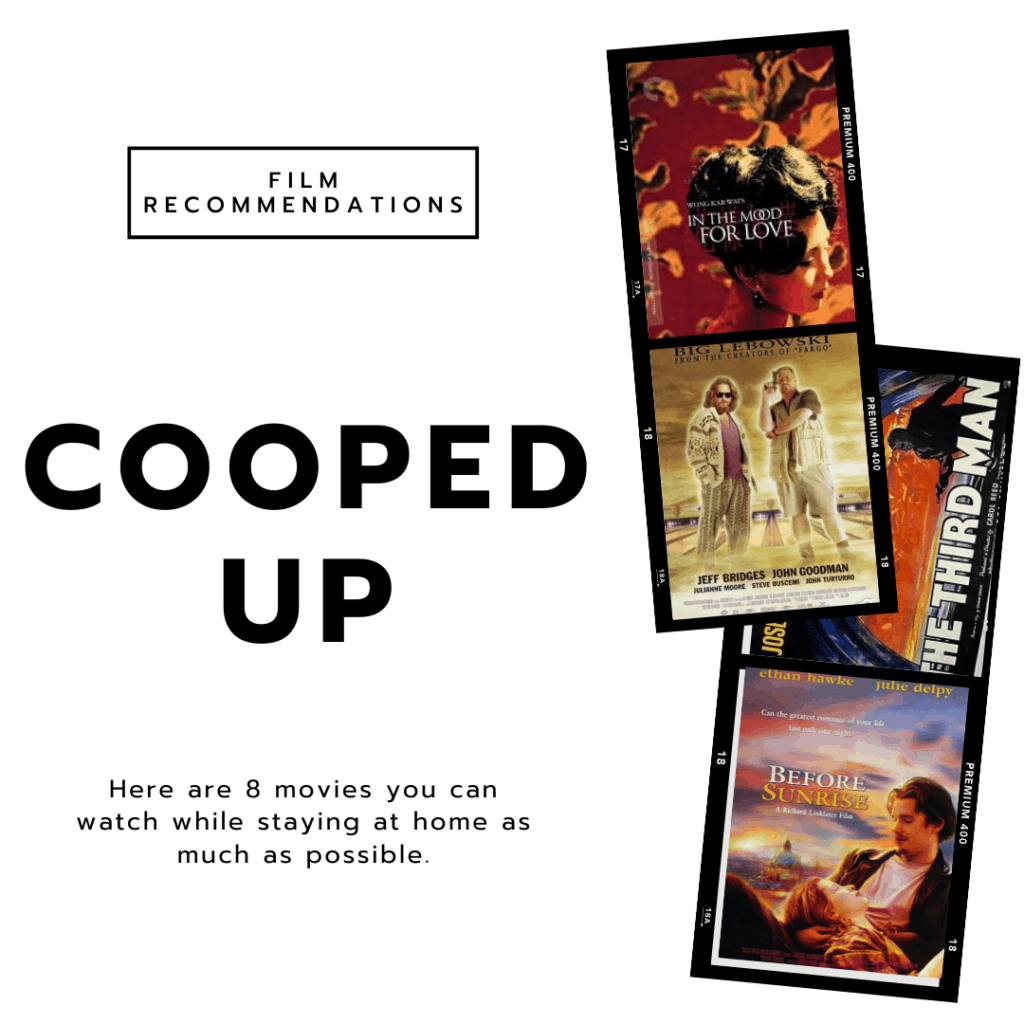 Cooped up - my favorite movie recommendations for staying in