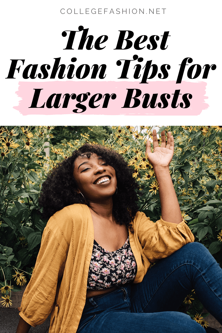 11 Styling Tips for Women with Large Breasts