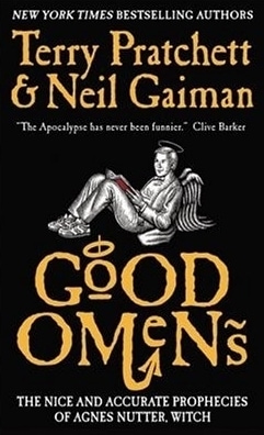 Good Omens by Terry Pratchett and Neil Gaiman