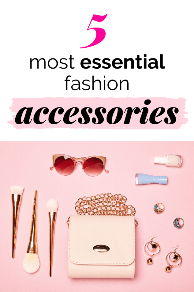 Top 5 accessoires de mode essentiels