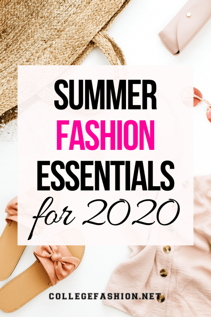 Spring summer fashion essentials for 2020