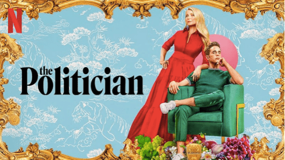 The Politician on Netflix