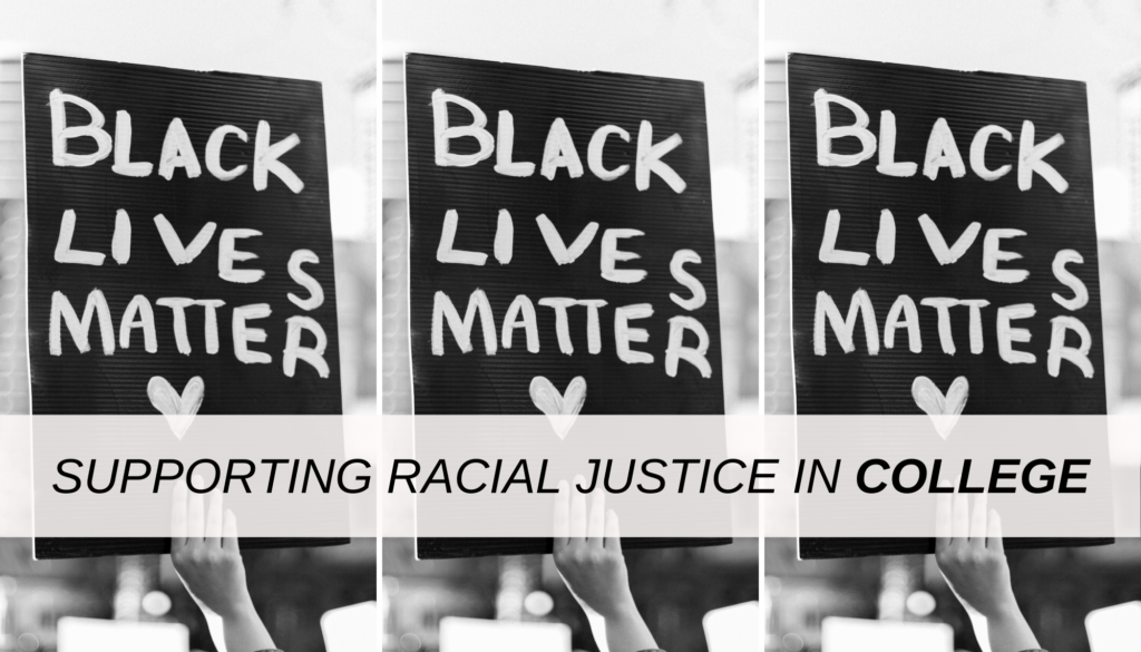 Black lives matter photo - guide to supporting racial justice in college