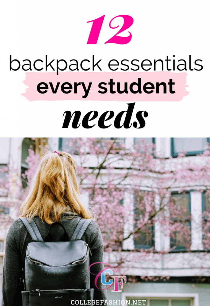 12 Backpack Essentials Every Student Needs - College Fashion
