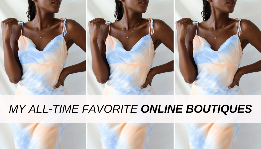 My all-time favorite online boutiques to shop for affordable and fashion-forward finds