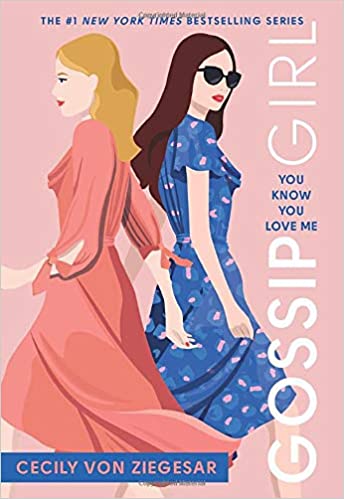 Cover of Cecily Von Ziegesar's You Know You Love Me