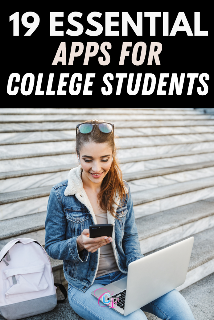 19 essential apps for college students - the apps every college student should have on their phone