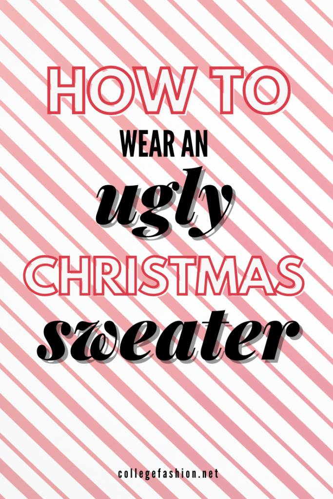 Header Image: peppermint red and white background with the words - How to Wear an Ugly Christmas Sweater