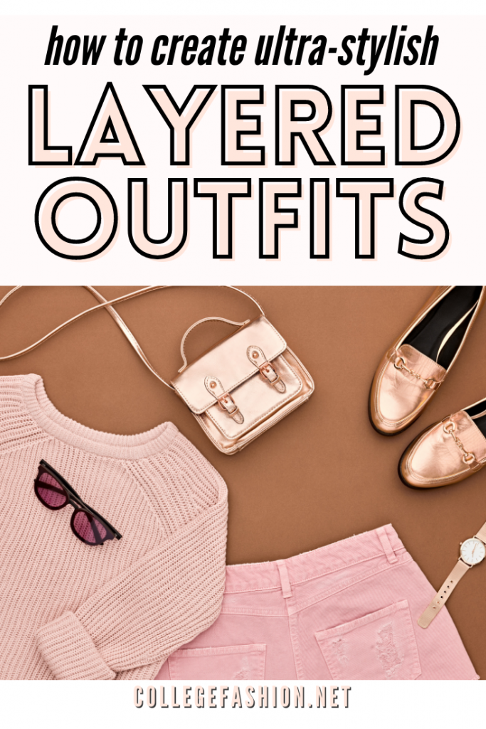 How to layer: Tips on how to create ultra-stylish layered outfits