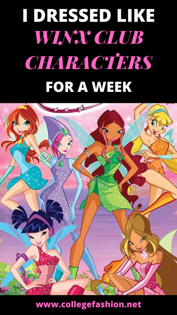 Winx Club fashion - I dressed like Winx Club characters every day for a week
