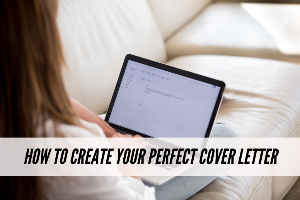 How to create your perfect cover letter