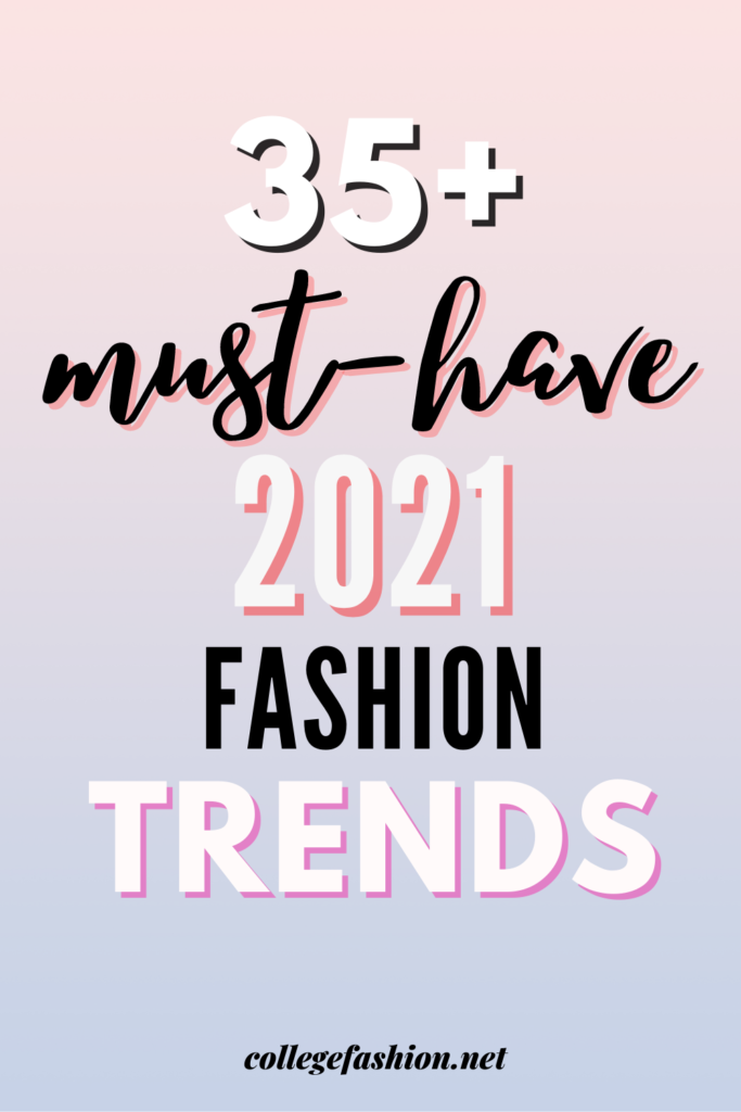 Header Image - 35+ 2021 fashion trends