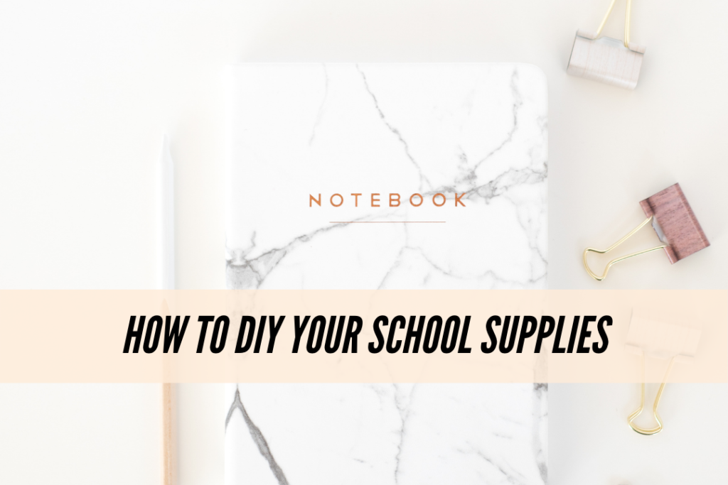 How to DIY your school supplies