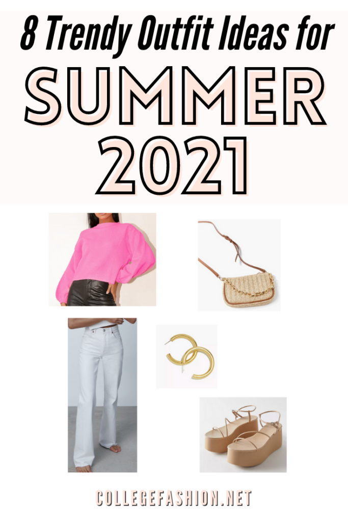 Header Image: 8 Trendy Outfit Ideas for Summer 2021, with a sample outfit set below.