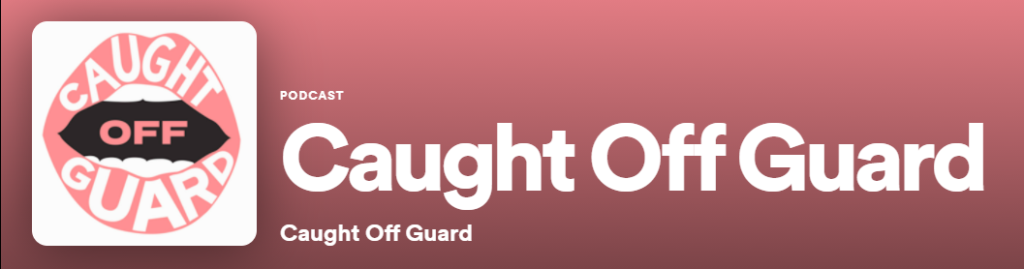 Caught off Guard podcast heading.