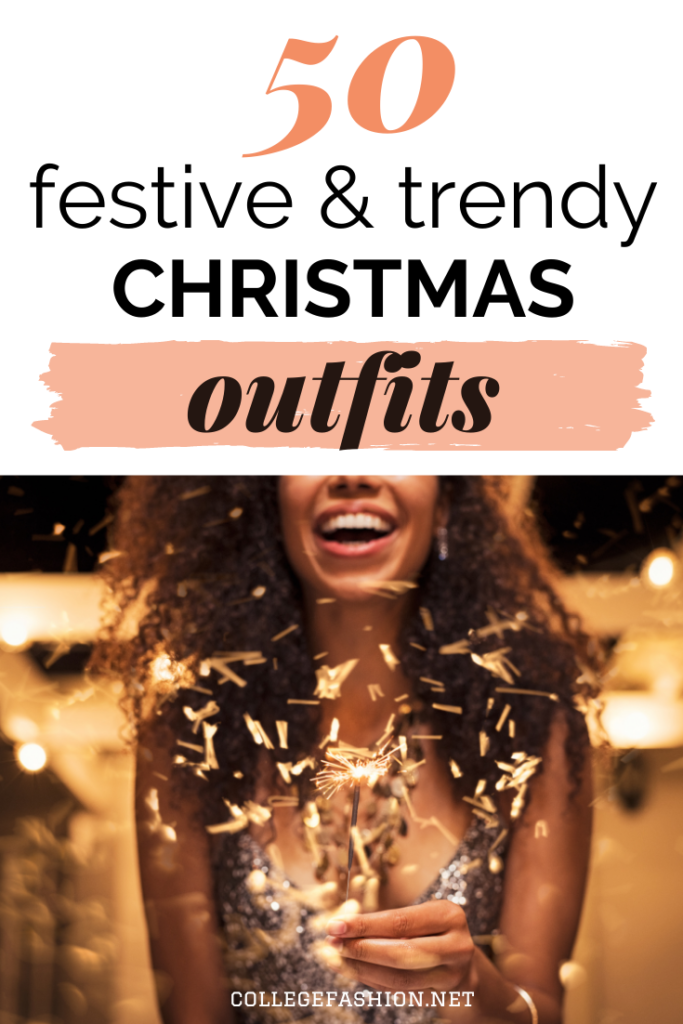 Header graphic for 50 festive and trendy Christmas outfits with photo of woman at a Christmas party throwing confetti