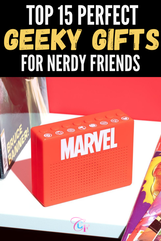Header graphic: Top 15 perfect geeky gifts for nerdy friends with a photo of a marvel sound effects machine with the Marvel logo