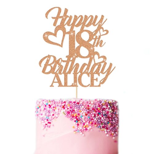 Happy 18th birthday Alice cake topper in sparkle rose gold
