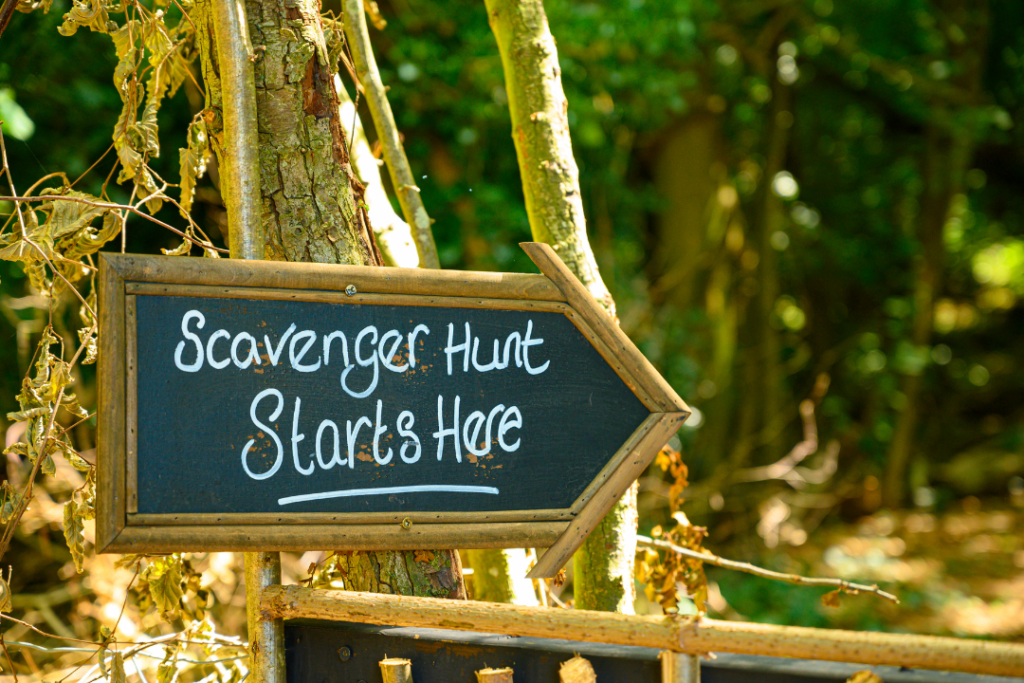 A sign for a scavenger hunt