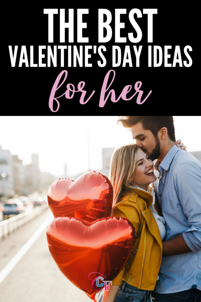 Header graphic for the Best Valentines Day Ideas for Her with a photo of a couple holding two red balloons on a bridge