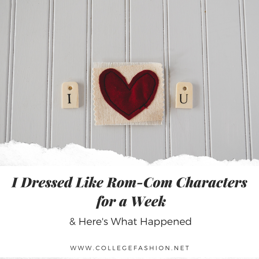 Header graphic for "I Dressed Like Rom Com Characters for a Week" with heart image