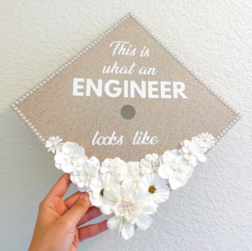 This is what an engineer looks like grad cap with flowers