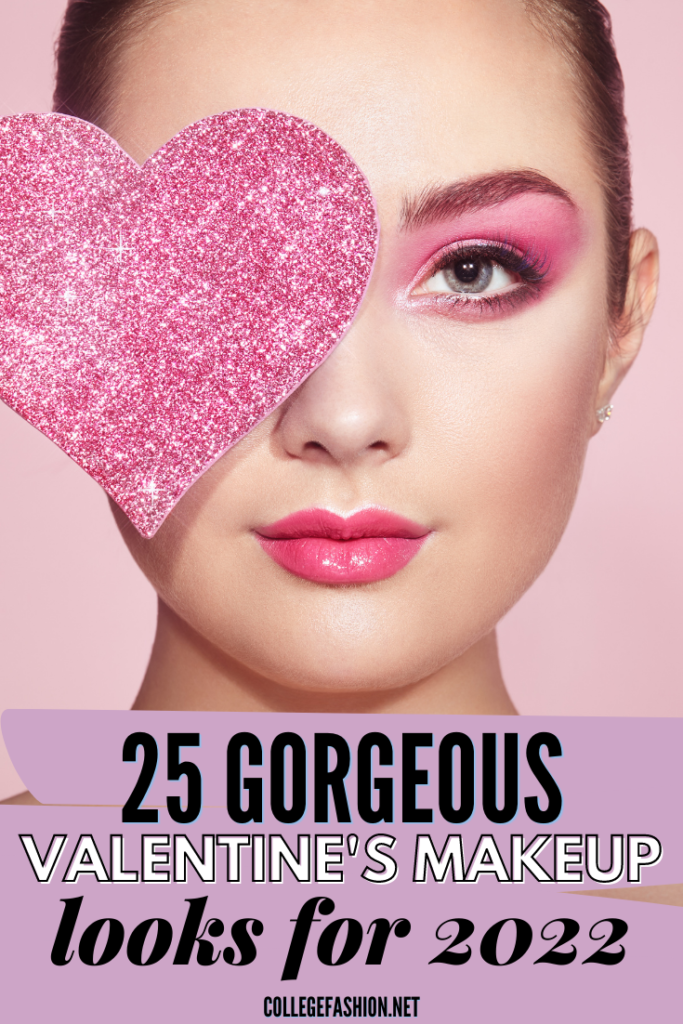 Header graphic for 25 gorgeous Valentine's Makeup Looks for 2022 with photo of a woman wearing pink eyeshadow and pink glossy lips, holding a glitter heart over her eye