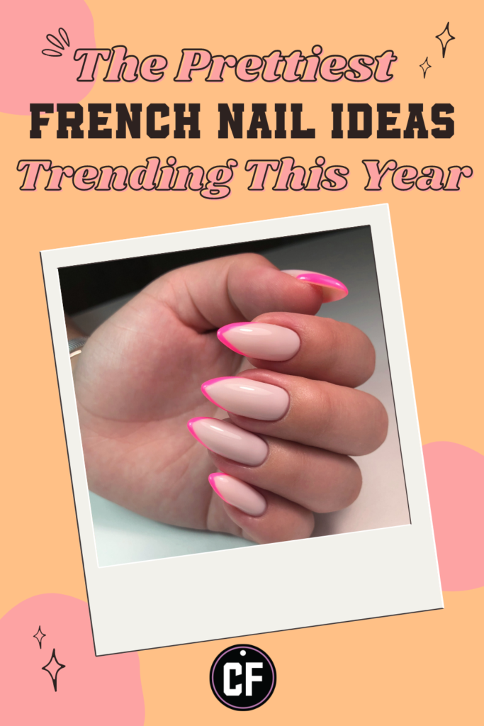The prettiest french nail ideas trending this year graphic with neon french tip nails