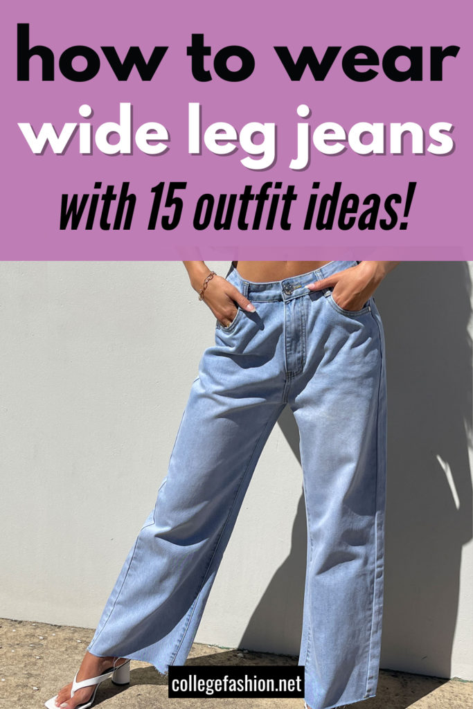 Header image that reads How to Wear Wide Leg Jeans with a photo of a woman wearing wide leg jeans