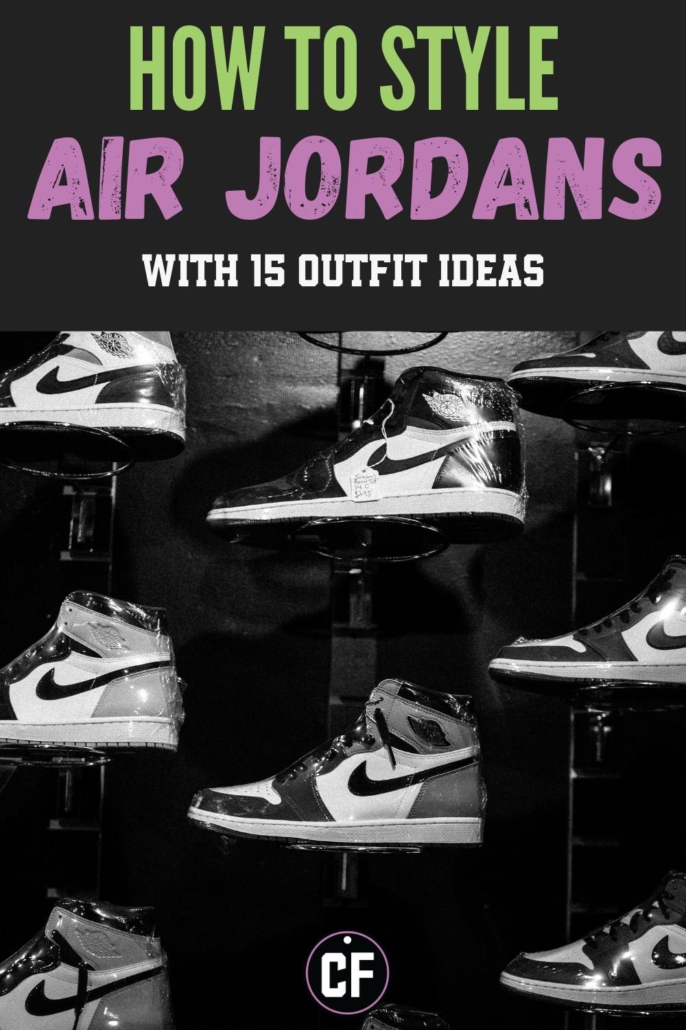 Jordan 1 Outfit Ideas for Women How to Style Your Nike Air Jordan