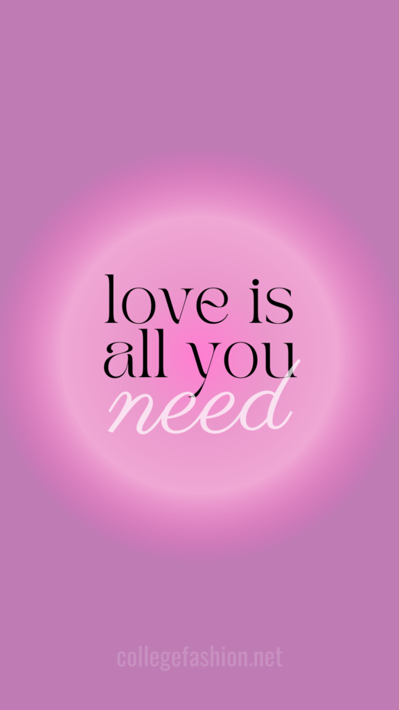 Love is all you need phone wallpaper for Valentine's Day