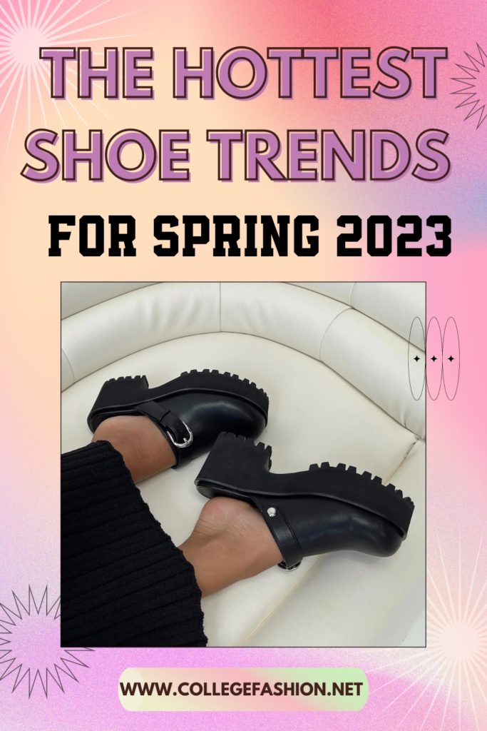 Hottest Shoe Trends of Spring 2023