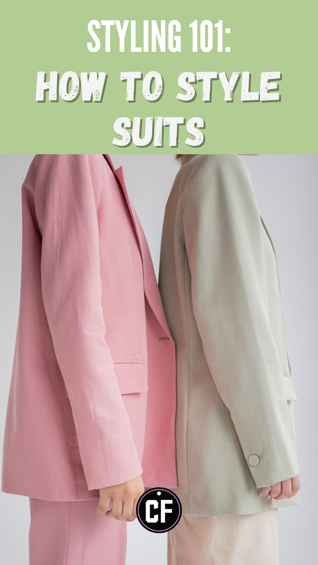 How to Style Suits (+ Styling Tips and Examples) College Fashion