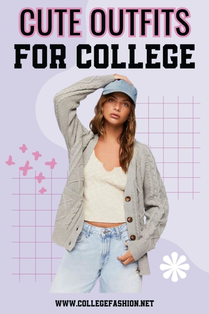 Cute Outfits for College