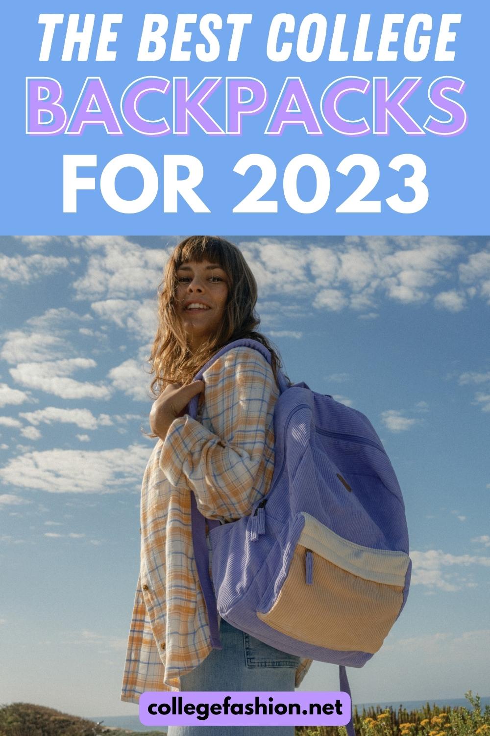 The 30 Best Backpacks for College Students in 2024 - College Fashion