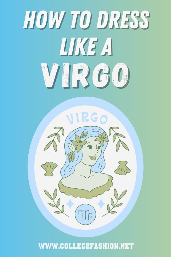 How to Dress Like a Virgo