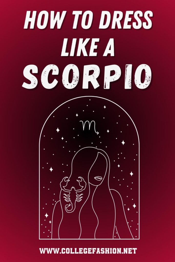 How to Dress Like a Scorpio