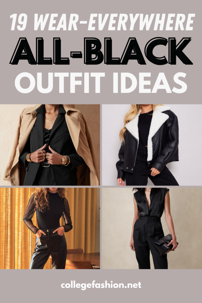 Header graphic that reads 19 Wear-Everywhere All-Black Outfit Ideas, with four examples of women wearing all-black outfits