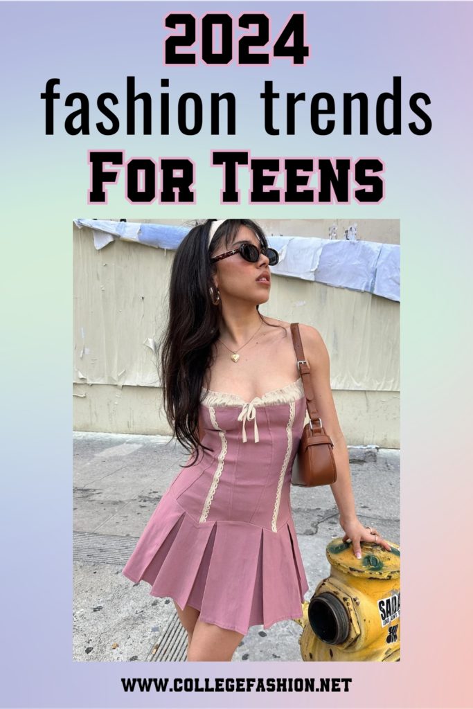 2024 fashion trends for teens